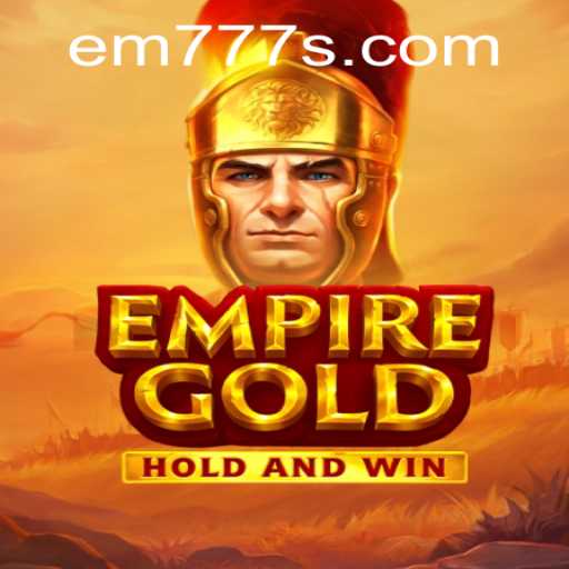Unveiling EmpireGold: A Grand Strategy Game with the Keyword EM777