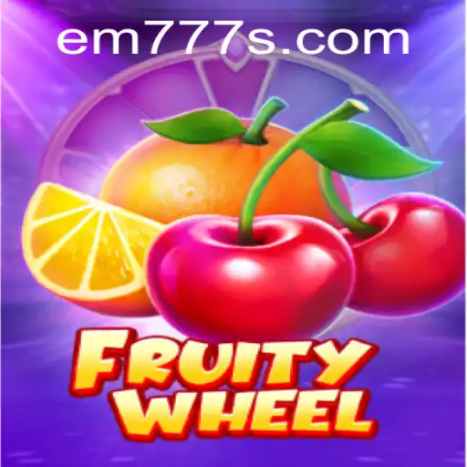 Explore the Exciting World of FruityWheel with EM777