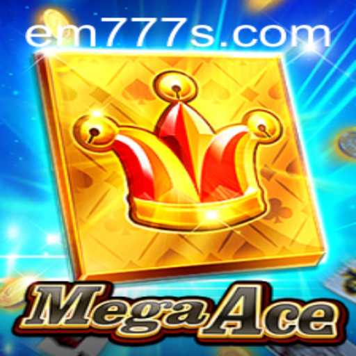 MegaAce: Dive into the World of Strategy and Adventure with EM777